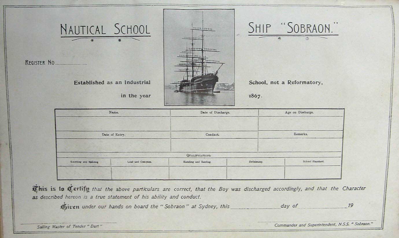 Sobraon discharge certificate. ML: Q364/N, Report of the Superintendent of the Nautical School-Ship “Sobraon” for the Year Ended, 30 Apr 1906. Reproduction: Peter de Waal Sobraon discharge certificate. ML: Q364/N, Report of the Superintendent of the Nautical School-Ship “Sobraon” for the Year Ended, 30 Apr 1906. Reproduction: Peter de Waal