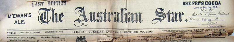 The Australian Star, 29 Oct 1895, Exhibit “B”. Photo: Peter de Waal
